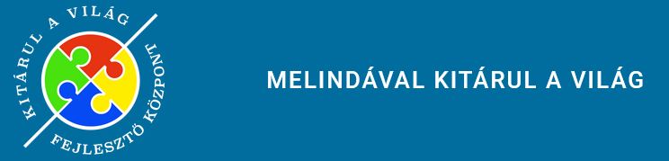 Melindával kitárul a világ